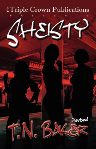 Sheisty (Triple Crown Publications Presents)