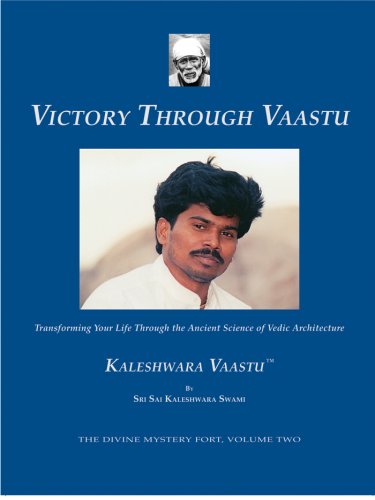 Victory Through Vaastu - Transforming Your Life Through the Ancient Science of Vedic Architecture - Click to Buy