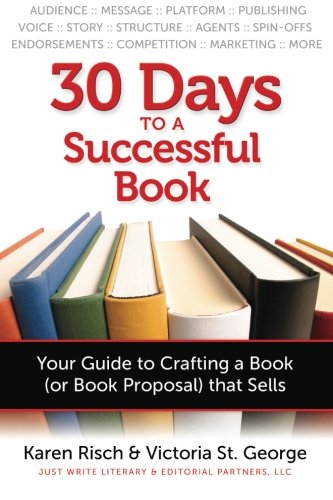 30 Days to a Successful Book: Your Guide to Crafting a Book (or Book Proposal) That Sells - Click to Buy