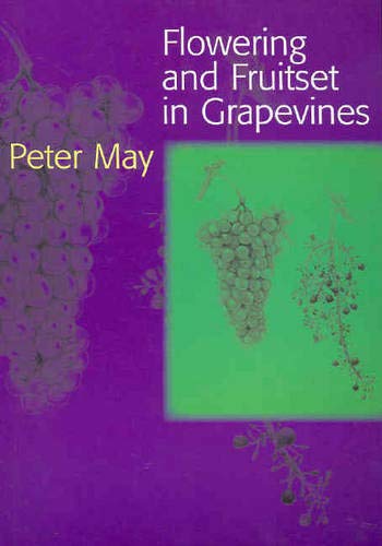 Flowering and Fruitset in Grapevines - Click to Buy