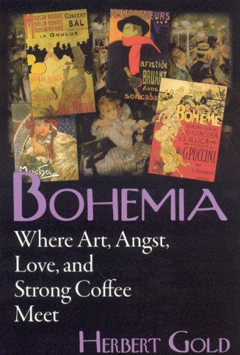 Bohemia: Where Art, Angst, Love and Strong Coffee Meet - Click to Buy