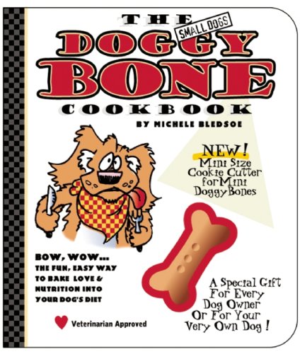 The Small Dog's Doggy Bone Cookbook - Click to Buy