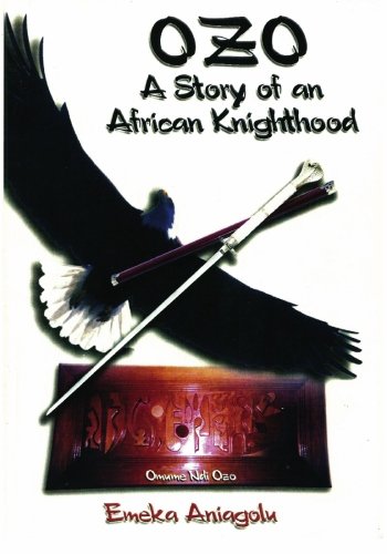 Ozo: A Story of an African Knighthood - Click to Buy