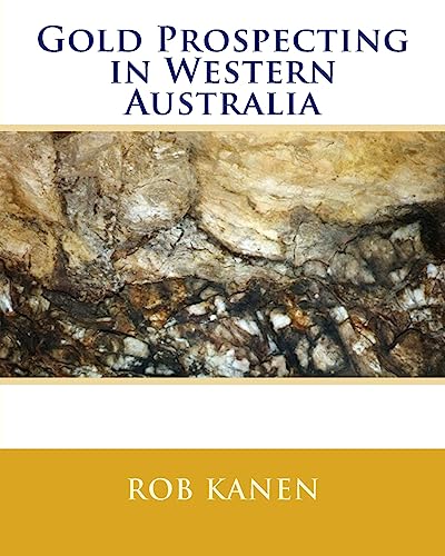 Gold Prospecting in Western Australia - Click to Buy