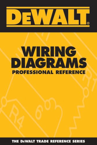DEWALT Wiring Diagrams Professional Reference - Click to Buy