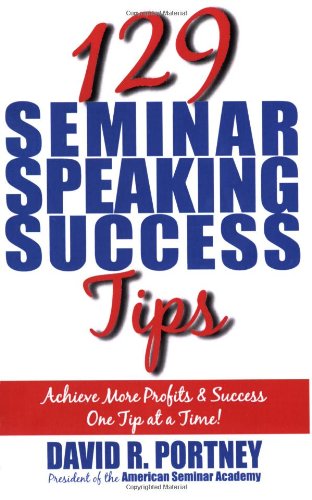 129 Seminar Speaking Success Tips - Click to Buy
