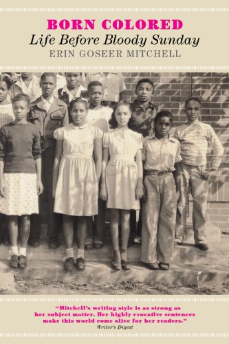 Born Colored: Life Before Bloody Sunday - Click to Buy