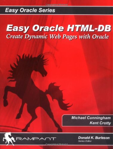 Easy HTML-DB Oracle Application Express: Create Dynamic Web Pages With OAE (Easy Oracle Series) - Click to Buy
