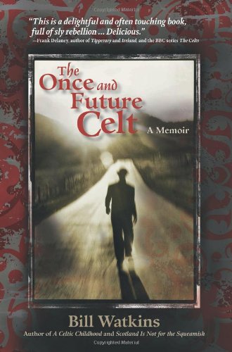 The Once and Future Celt - Click to Buy