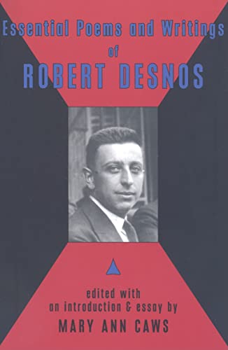 Essential Poems & Writings of Robert Desnos - Click to Buy