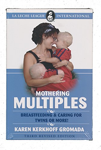 Mother Multiples: Breastfeeding & Caring for Twins or More! - Click to Buy