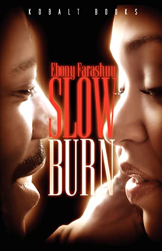 Slow Burn