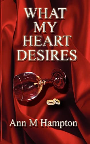 What My Heart Desires - Click to Buy