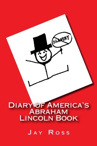 Diary of America's Abraham Lincoln Book - Click to Buy