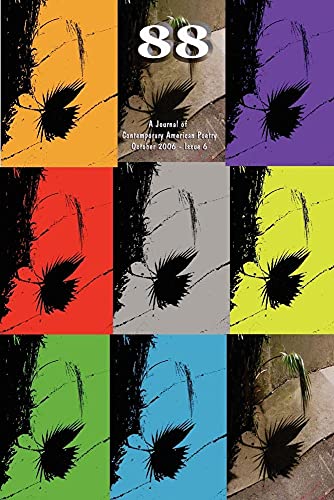 88: A Journal of Contemporary American Poetry - Issue 6 - Click to Buy