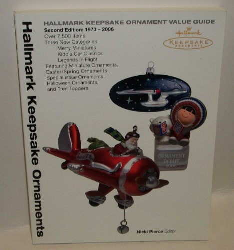 Hallmark Keepsake Ornament Value Guide, 1973-2006 - Click to Buy