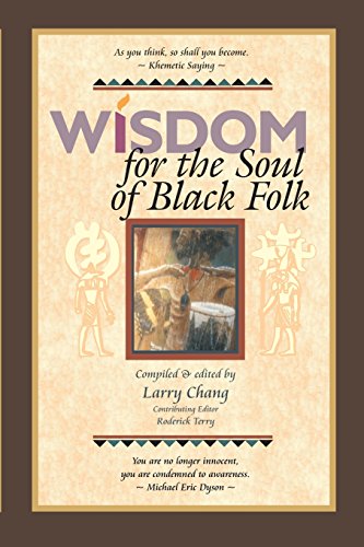 Wisdom for the Soul of Black Folk - Click to Buy
