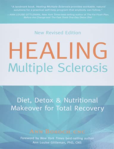 Healing Multiple Sclerosis: Diet, Detox & Nutritional Makeover for Total Recovery, New Revised Edition - Click to Buy