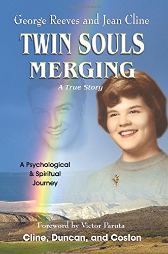 Twin Souls Merging: George Reeves & Jean Cline: A Psychological & Spiritual Journey - Click to Buy