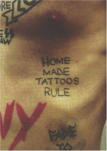 Home Made Tattoos Rule - Click to Buy