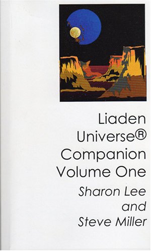 Liaden Universe Ã‚® Companion (Volume One)