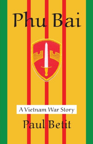 Phu Bai: A Vietnam War Story - Click to Buy