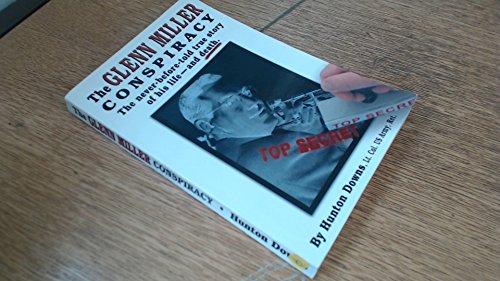 The Glenn Miller Conspiracy - Click to Buy