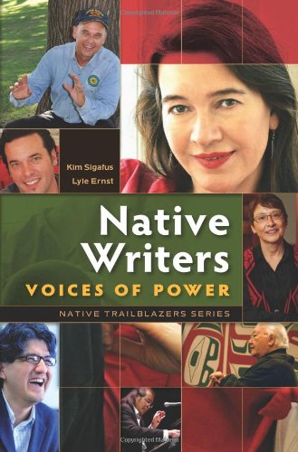Native Writers: Voices of Power (Native Trailblazers, 4) - Click to Buy