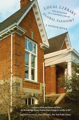 Local Library, Global Passport: The Evolution of a Carnegie Library - Click to Buy