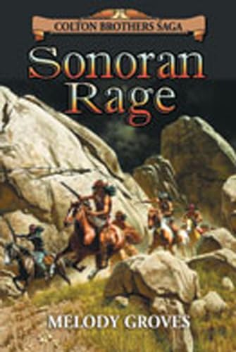 Sonoran Rage: A Colton Brothers Saga, No. 2 (Colton Brothers Saga, 2) - Click to Buy