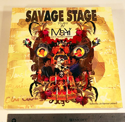 SAVAGE STAGE: Plays By Ma-Yi Theater Company - Click to Buy