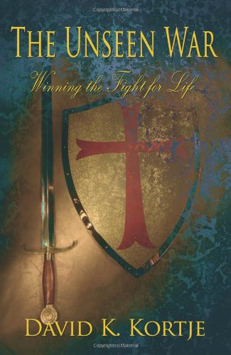 The Unseen War: Winning the Fight for Life - Click to Buy