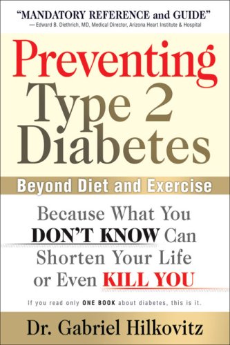 Preventing Type 2 Diabetes: Beyond Diet and Exercise - Click to Buy