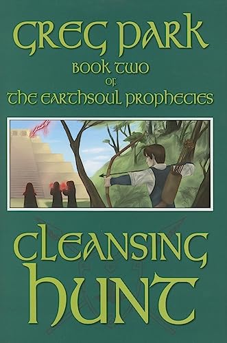 Cleansing Hunt (The Earthsoul Prophecies, Band 2) - Click to Buy