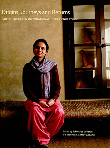 Origins, Journeys, and Returns: Social Justice in International Education - Click to Buy