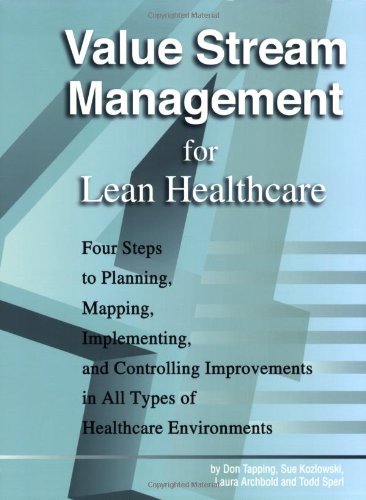 Value Stream Management for Lean Healthcare: 1