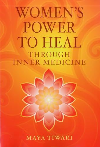 Women's Power to Heal: Through Inner Medicine - Click to Buy