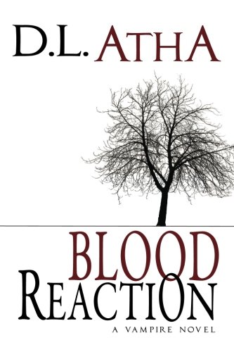 Blood Reaction: A Vampire Novel - Click to Buy