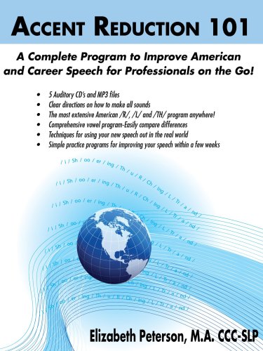 Accent Reduction 101 A Complete Program to Improve American Speech for Professionals on the Go! (5 Auditory CD's and MP3 Files) - Click to Buy