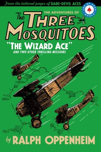 The Adventures of the Three Mosquitoes: "The Wizard Ace" - Click to Buy