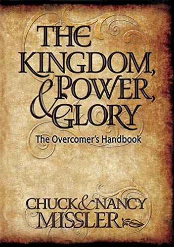 Kingdom, Power & Glory: The Overcomer's Handbook - Click to Buy