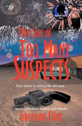 The Case of Too Many Suspects (A Raymond Masters Mystery) - Click to Buy