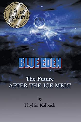 Blue Eden: The Future AFTER THE ICE MELT - Click to Buy