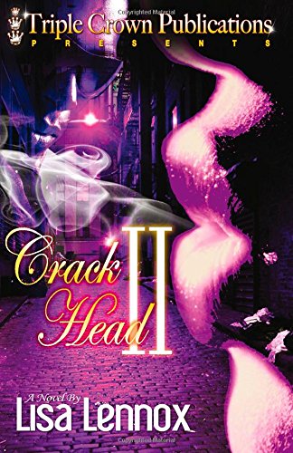 Crack Head II: Laci's Revenge - Click to Buy