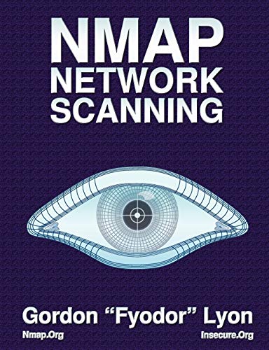 Nmap Network Scanning: The Official Nmap Project Guide to Network Discovery and Security Scanning - Click to Buy