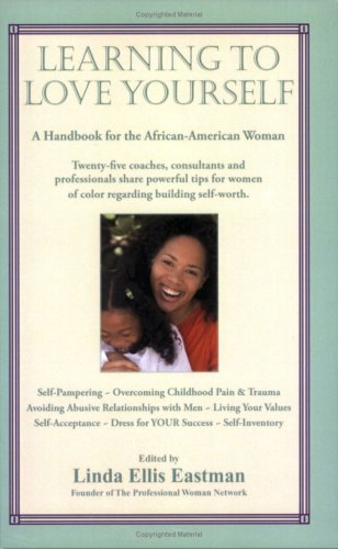 Learning to Love Yourself: A Handbook for the African American Woman - Click to Buy