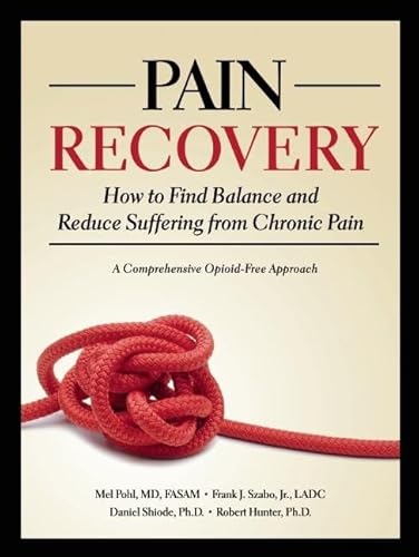 Pain Recovery: How to Find Balance and Reduce Suffering from Chronic Pain - Click to Buy