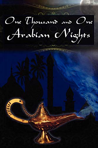 One Thousand and One Arabian Nights: The Arabian Nights Entertainments - Click to Buy