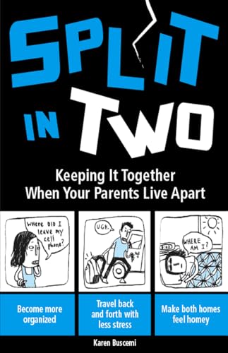 Split In Two: Keeping it Together When Your Parents Live Apart - Click to Buy