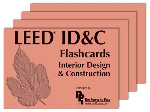 Leed Id&c Flashcards: Interior Design & Construction - Click to Buy